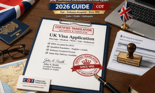 Certified Translation for UK Visa in Egypt Cairo – UKVI Accepted Translation Services COT