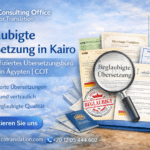 Beglaubigte Übersetzung in Kairo by Consulting Office for Translation, certified translation services in Egypt for official documents