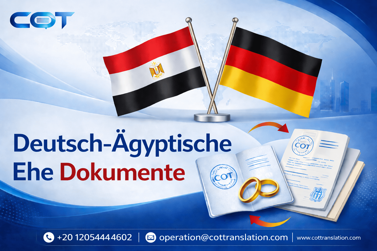 Deutsch-ägyptische Ehe Dokumente übersetzen – Checkliste für Standesamt und Botschaft | COT Translation Ägypten