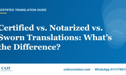 Certified vs. Notarized vs. Sworn Translations: What’s the Difference?