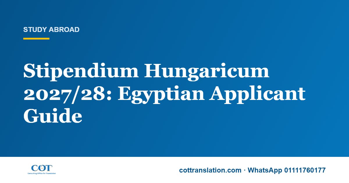 Stipendium Hungaricum 2027/28: Egyptian Applicant Guide